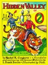 #39 The Hidden Valley of Oz
									Jam, a boy from Ohio builds a kite and attaches it to a crate and sets off to Oz with his two guinea pigs, Pinny and Gig, and a lab rat named Percy. Once in Oz, Jam realizes his pets can talk. He lands in the Hidden Valley, and becomes a prisoner, but they escape and set out on adventures with the Tin Woodman.