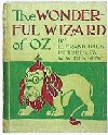 #1 The Wizard of Oz
									Dorothy gets swept into the Land of Oz by a cyclone. She meets a living Scarecrow, a man made entirely of tin, and a Cowardly Lion while trying to get to the Emerald City to see the great Wizard. Also reprinted by various publishers under the names The New Wizard of Oz and The Wizard of Oz with occasional minor changes in the text.