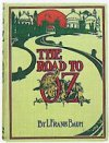 #5 The Road to Oz
									Dorothy meets the Shaggy Man, and while trying to find the road to Butterfield, they get lost on an enchanted road. As they travel they meet the rainbow's daughter, Polychrome, and a little boy, Button Bright. They have all sorts of strange adventures on the way to Oz.