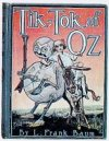#8 Tik-Tok of Oz
									Betsy Bobbin, a girl from Oklahoma is shipwrecked with her mule, Hank, in the Rose Kingdom. She meets the Shaggy Man there and the two try to rescue the Shaggy Man's brother from the Nome King. This book is partly based upon Baum's stage musical, The Tik-Tok Man of Oz, which was in turn based on Ozma of Oz.
